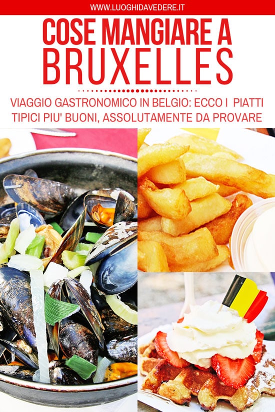 Cosa mangiare di tipico a Bruxelles: 6 consigli tra piatti tipici e birre