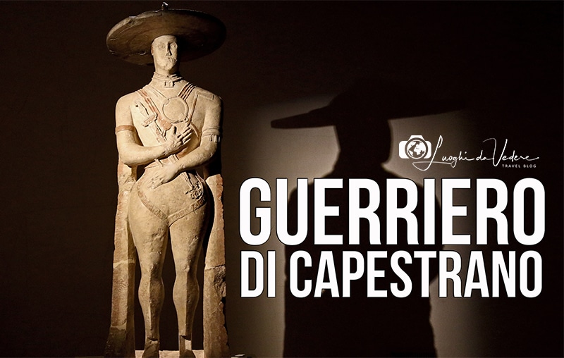 Il Guerriero di Capestrano: cos'è, dove si trova e perché è una delle sculture più importanti d'Italia