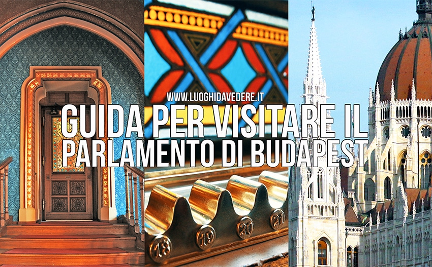 Parlamento di Budapest: biglietti, visite guidate, orari, prenotazione e altri consigli