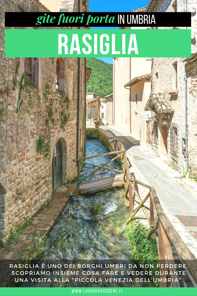 Cosa vedere a Rasiglia: itinerario di visita alla piccola Venezia dell’Umbria