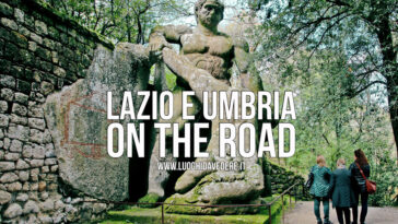 Road trip in Centro Italia: viaggio in auto alla scoperta di Lazio e Umbria