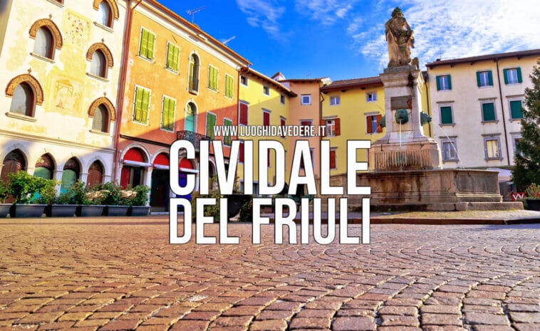 Cividale del Friuli: cosa vedere in 1 giorno (itinerario in tappe)