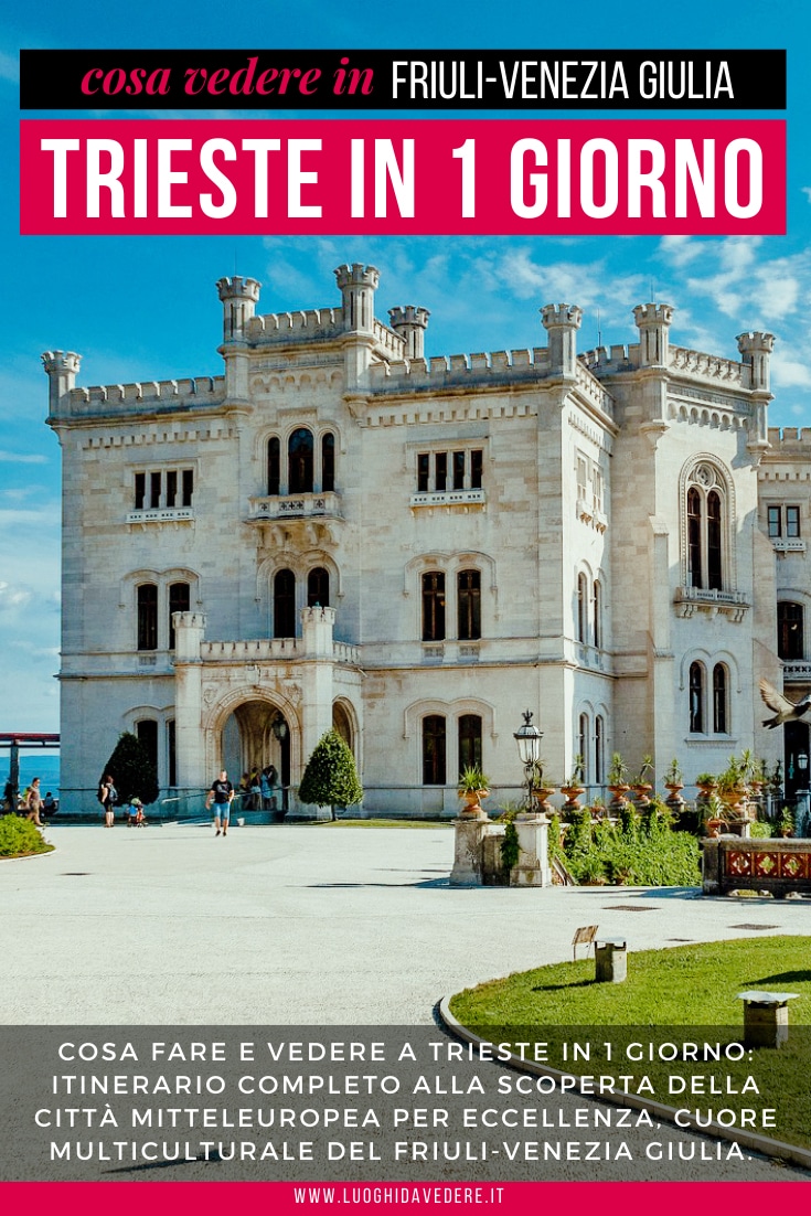 Cosa vedere a Trieste: itinerario completo
