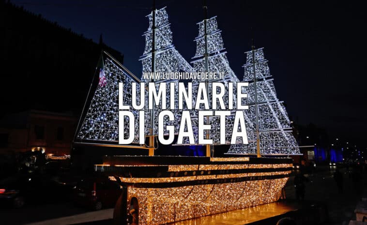 Visitare Gaeta a Natale: quando e dove vedere le Luminarie di Gaeta